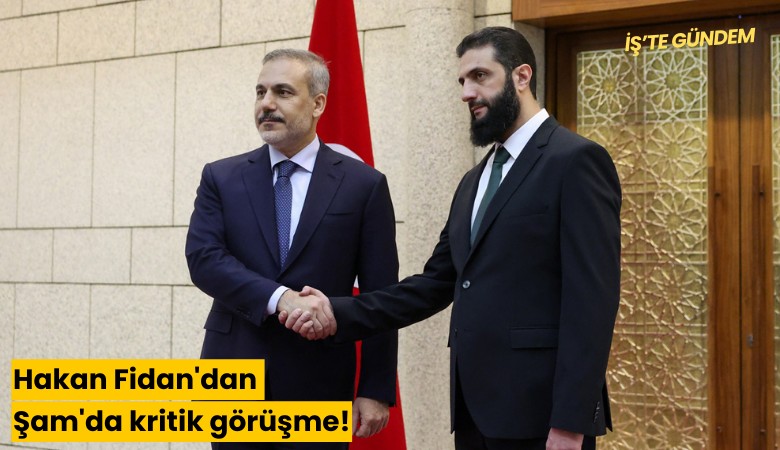 Hakan Fidan'dan Şam'da kritik görüşme!