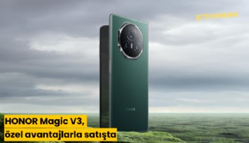 HONOR Magic V3, özel avantajlarla satışta