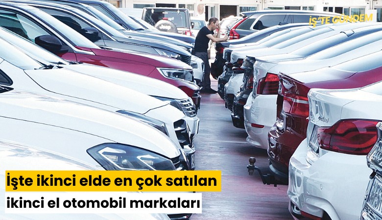 İşte ikinci elde en çok satılan ikinci el otomobil markaları