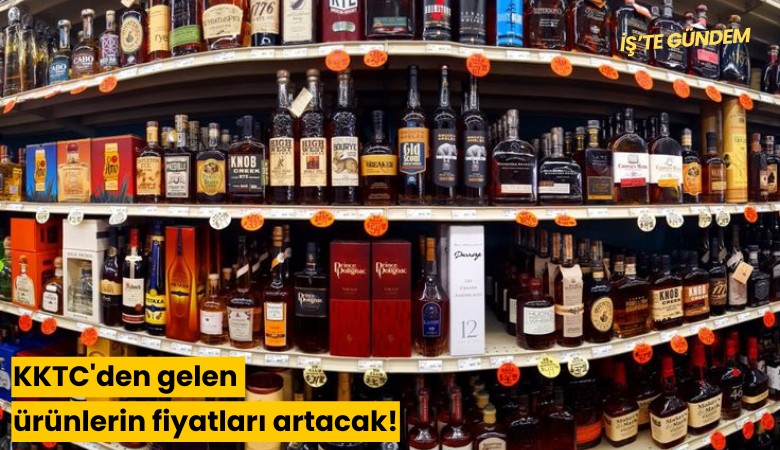 KKTC'den gelen ürünlerin fiyatları artacak!