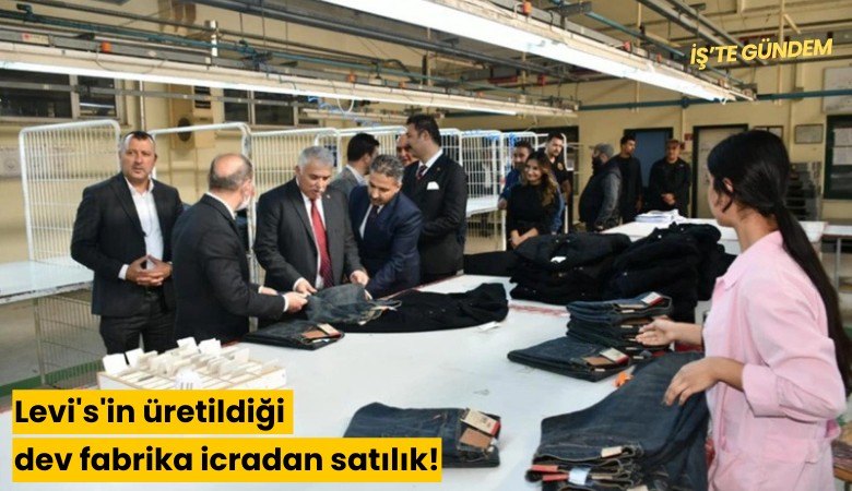 Levi's'in üretildiği dev fabrika icradan satılık!