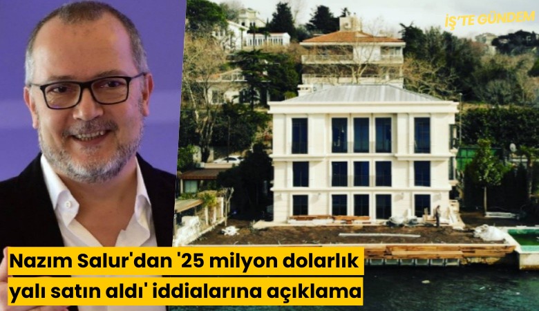 '25 milyon dolarlık yalı satın aldı' iddialarına açıklama