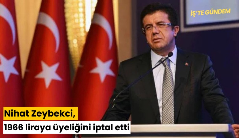 Nihat Zeybekci, 1966 liraya üyeliğini iptal etti