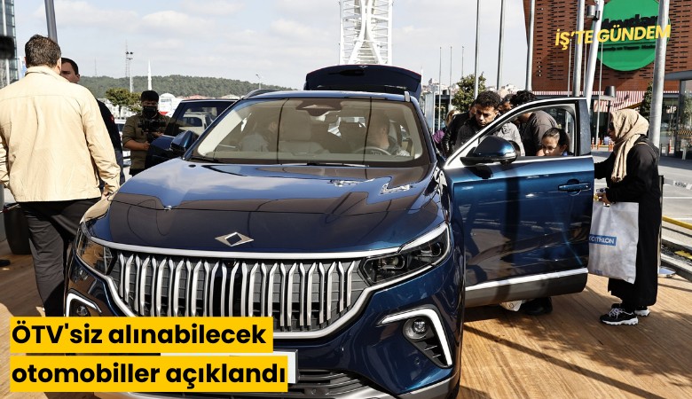 ÖTV'siz alınabilecek otomobiller açıklandı
