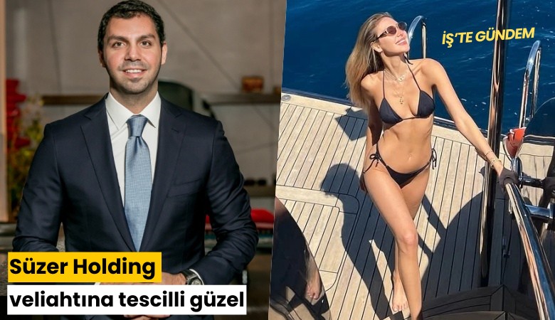 Süzer Holding veliahtına tescilli güzel