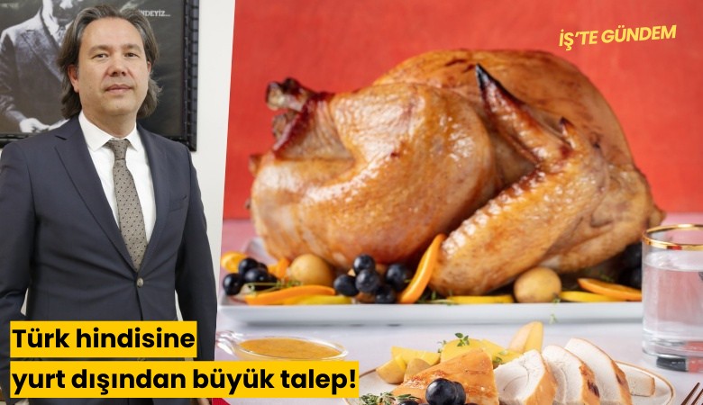 Türk hindisine yurt dışından büyük talep!
