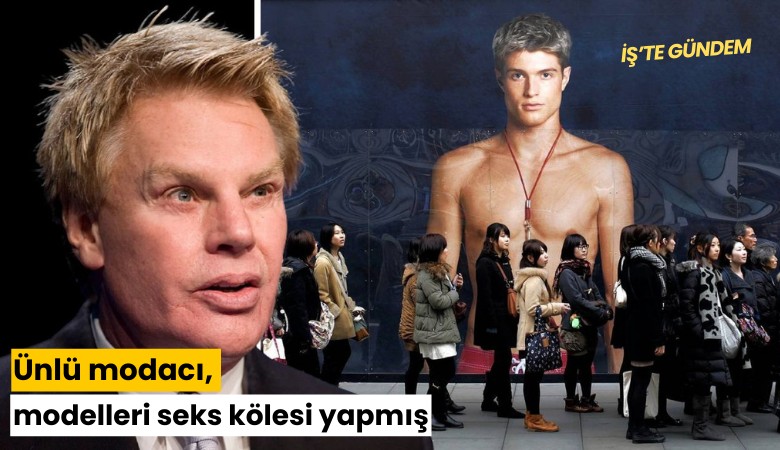 Ünlü modacı, modelleri seks kölesi yapmış