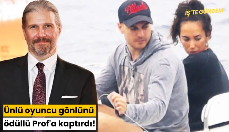 Ünlü oyuncu gönlünü ödüllü Prof'a kaptırdı!