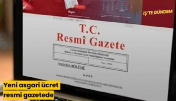 Yeni asgari ücret resmi gazetede