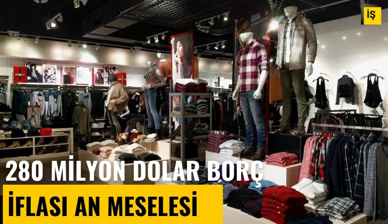 280 milyon dolar borç: Ünlü giyim markasının iflası an meselesi