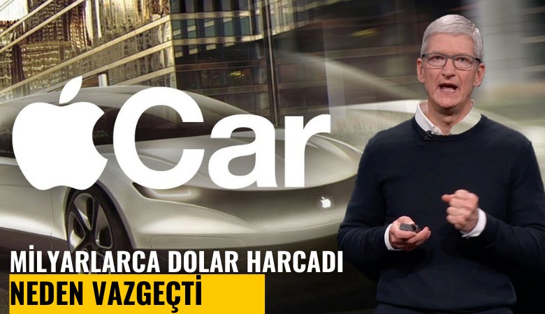 Apple milyarlarca dolar harcadıktan sonra elektrikli otomobil üretiminden neden vazgeçti?