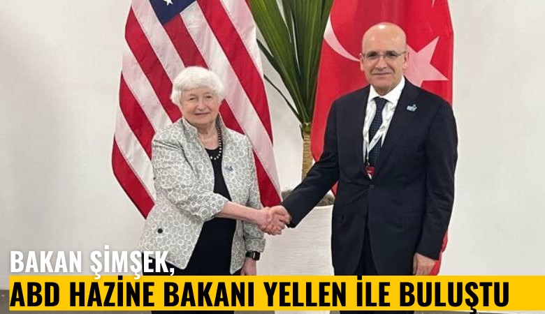 Bakan Şimşek, ABD Hazine Bakanı Yellen ile biraraya geldi