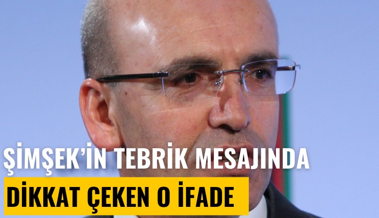 Bakan Şimşek'in tebrik mesajıda dikkat çeken o ifade: Türkçesi'nde kullanmadı, İngilizcesi'nde yazdı