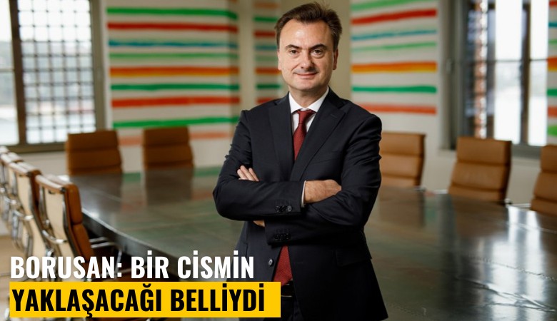 Borusan CEO'su Kafadar: Bir cismin yaklaşacağı belliydi