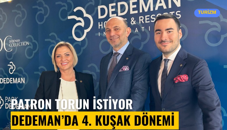 Dedeman'da dördüncü kuşak dönemi: Patron torun istiyor