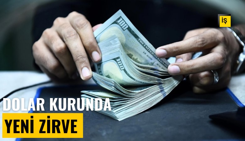 Dolar kurunda yeni zirve