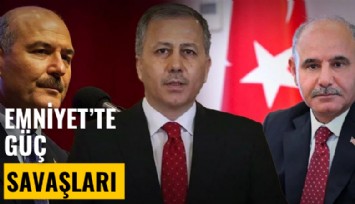 Emniyet'te güç savaşları...