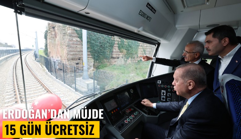 Erdoğan'dan müjde: Sirkeci-Kazlıçeşme 15 gün ücretsiz