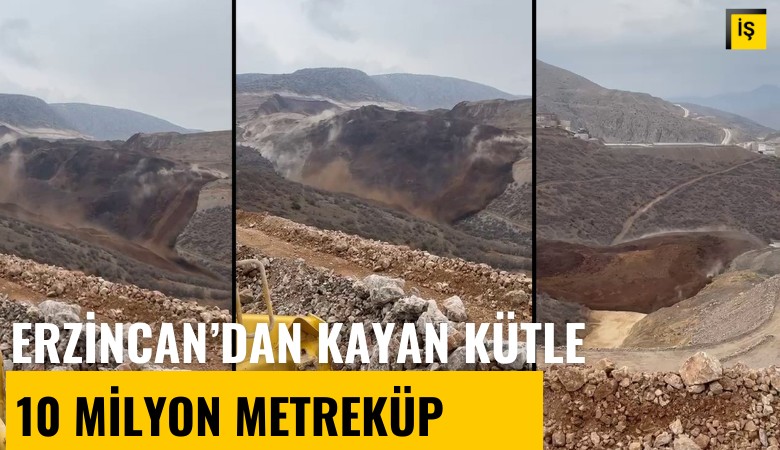 Erzincan İliç'te kayan kütlenin hacmi 10 milyon metreküp
