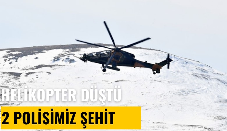 Gaziantep'te helikopter düştü, 2 polisimiz şehit oldu