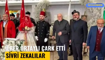 İlber Ortaylı çark etti: Sivri zekalılar