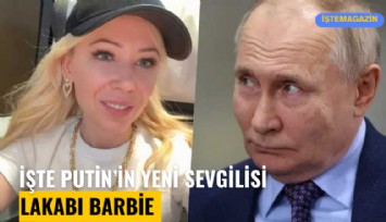 İşte Putin'in yeni sevgilisi: Lakabı Barbie