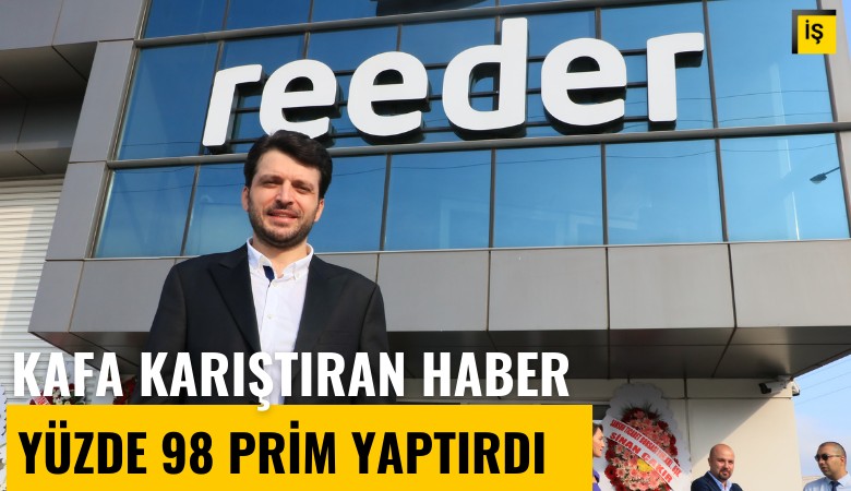 Kafa karıştıran haber hisseye yüzde 98 prim yaptırdı