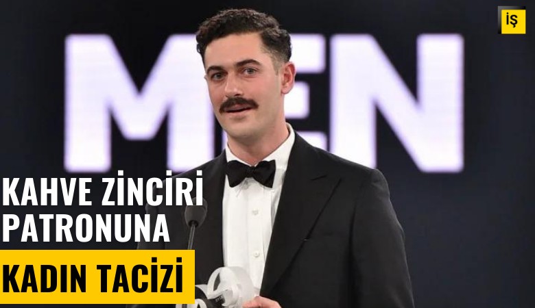 Kahve zinciri patronuna kadın tacizi