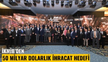 Kimyanın Yıldızları'na ödül: Hedef 50 milyar dolarlık ihracat