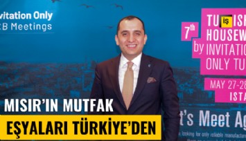 Mısır'ın mutfak eşyaları Türkiye'den