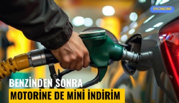Motorinden sonra benzine de mini indirim