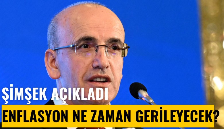 Şimşek açıkladı:  Enflasyon ne zaman gerileyecek?