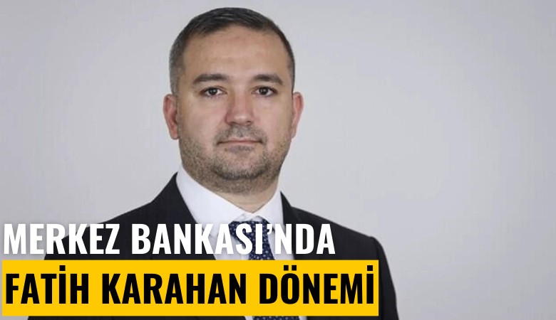 TCMB'de Fatih Karahan dönemi: İlk toplantısı 8 Şubat'ta