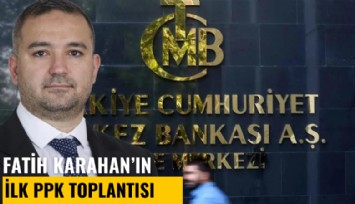 TCMB'nin yeni başkanı Karahan faiz kararını bugün açıklayacak: Beklenti ne yönde?