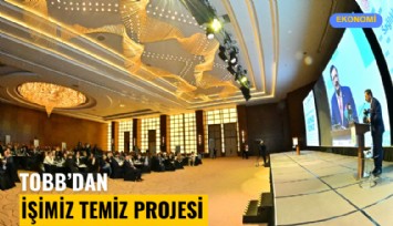 TOBB'dan İşimiz Temiz Projesi
