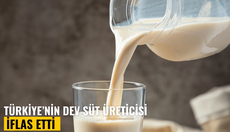 Türkiye'nin dev süt üreticisi iflas etti