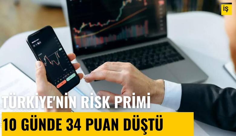 Türkiye'nin risk primi 10 günde 34 puan düştü