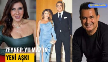 Zeynep Yılmaz'ın yeni aşkı