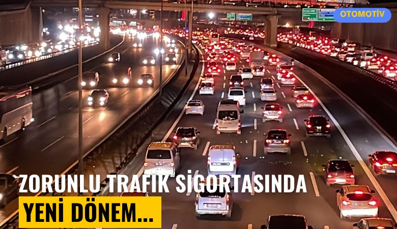 Zorunlu trafik sigortasında yeni dönem yarın başlıyor