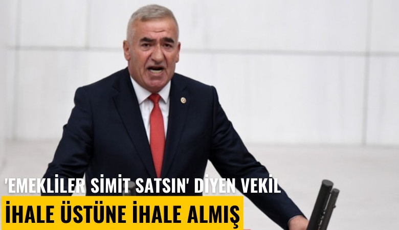 'Emekliler simit satsın' diyen vekil ihale üstüne ihale almış