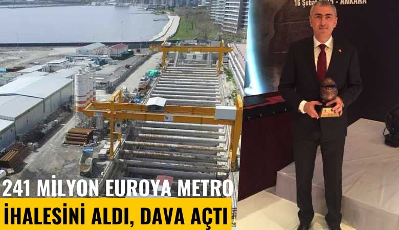 241 milyon euroya metro ihalesini aldı, sonra dava açtı