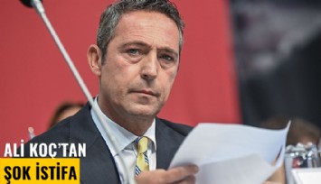 Ali Koç'tan şok istifa: Bir şeyler dönüyor