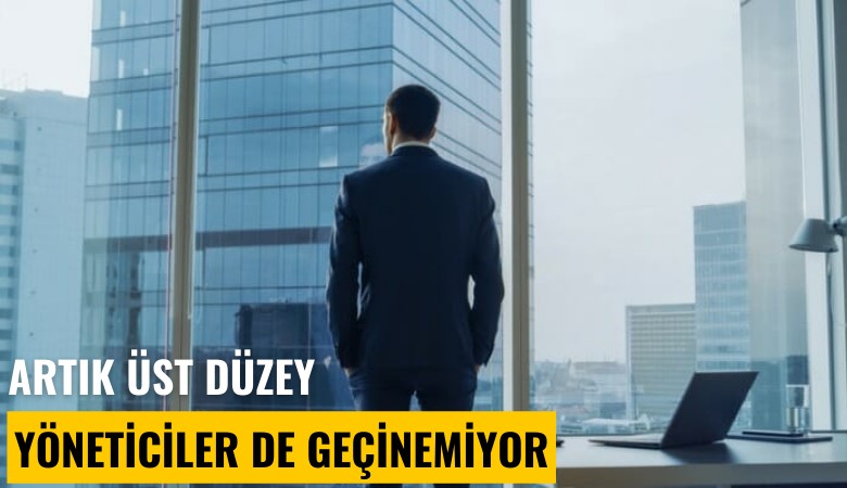 Artık üst düzey yöneticiler de geçinemiyor