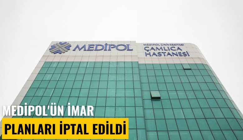 Bakan Koca'ya şok: Medipol'ün imar planları iptal edildi