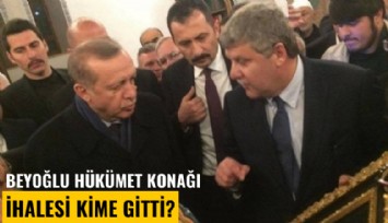 Beyoğlu hükümet konağı ihalesi kime gitti?