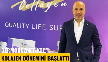 Dermokozmetikte kolajen dönemini başlattı
