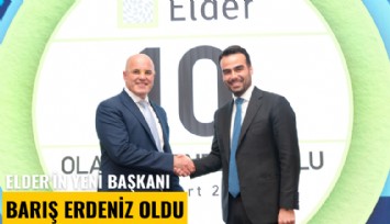 ELDER'in yeni başkanı Barış Erdeniz oldu