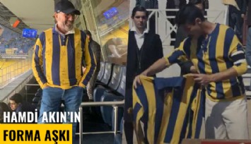 Hamdi Akın'ın forma aşkı!