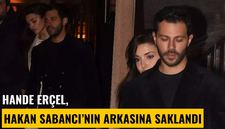 Hande Erçel, Hakan Sabancı'nın arkasına saklandı