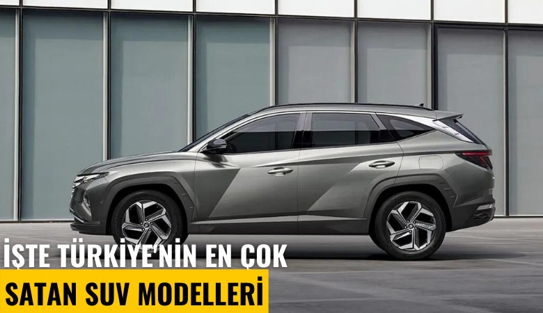 İşte Türkiye'nin en çok satan SUV modeli